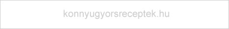 konnyugyorsreceptek